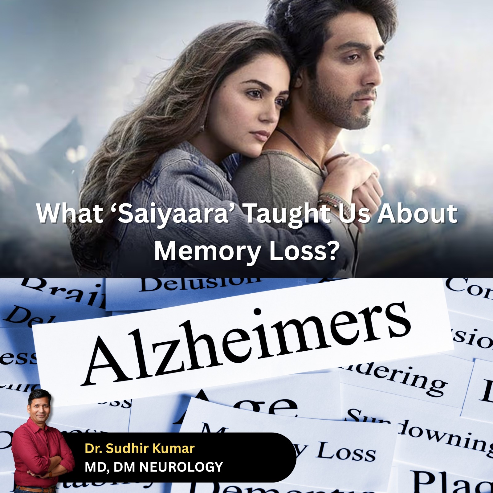 What We Learn from ‘Saiyaara’ and the Silent Struggle of Memory Loss